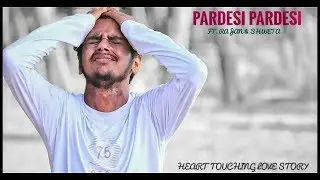 Pardesi Pardesi - Unplugged Cover | Rahul Jain | heart touching love story | Anmol creation present