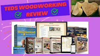 Teds Woodworking Review - Unveiling the Ultimate Woodworking Treasure