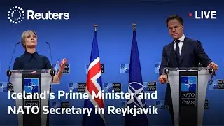 LIVE: Iceland's Prime Minister and NATO Secretary in Reykjavik