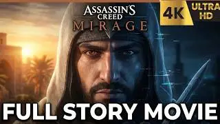 Assassin&rsquo;s Creed Mirage &ndash; Full Story Movie (All Cutscenes) | 4K Ultra HD