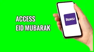 Как посмотреть EID Mubarak на ROKU TV