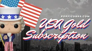 Unboxing a USA Gold Subscription from popfigures.com