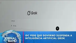 Pedido de suspens&atilde;o da IA Grok no Brasil; entenda  | Jornal da Band
