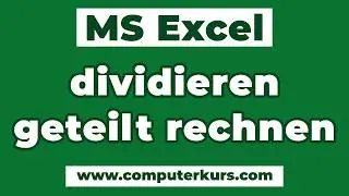 ➗ Excel: Dividieren leicht erklärt – So rechnest du mit dem Geteilt-Zeichen in Excel!