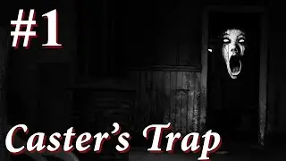 FREAKY GHOST GIRL | Casters Trap PART 1