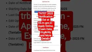TNTET 2025 Notification Out at trb.tn.gov.in - Apply Online, Exam Date, Eligibility and More Details