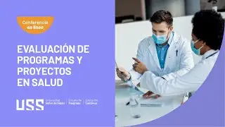 EVALUACI&Oacute;N DE PROGRAMAS Y PROYECTOS EN SALUD