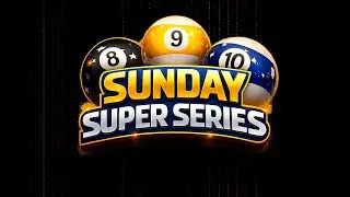 Sunday Super Series  $20,000 Prise pot!