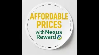 With Nexus Rewards, Reduced Prices On Your Daily Essentials!