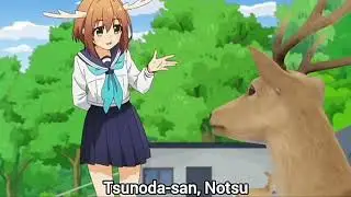 Tsunoda-san, Notsu | Shikanoko Nokokoko Koshitantan