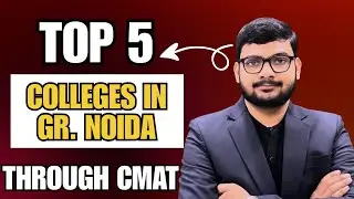 Top 5 MBA & PGDM Colleges in Greater Noida Through CMAT 2026 | Fees, Placements, ROI