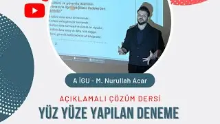Yüz Yüze Deneme Kitapçığı Çözümü - Muhammed Nurullah Acar