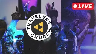 TRAVELERS CHURCH - 01/18/2026