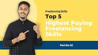 Top 5 highest paying freelancing skills 2022 | Part: 02