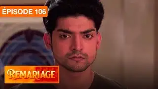 Remariage (Punar Vivaah) &ndash; &Eacute;pisode 106 &ndash; S&eacute;rie indienne doubl&eacute;e en fran&ccedil;ais
