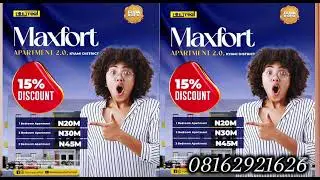 15% Discount on Maxfort Apartments | Luxury Living in Kyami District, Abuja.