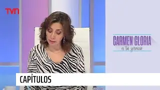 Carmen Gloria a tu servicio | Capítulo 10 de agosto 2023: Esto nunca fue amor