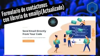 ¿Cómo crear formulario de contáctenos con ReactJs y emailJS? (Actualizado a 2023)