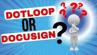 Dotloop VS DocuSign for REALTORS&reg; | Which is better?