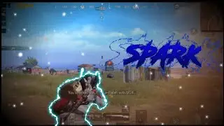 SPARK || MONTAGE || PTGKING || PUBGMOBILE