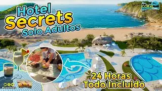 Secrets Huatulco  🌴🌊 SOLO ADULTOS 🧖‍♂️🧖 HOTEL DE LUJO 👌
