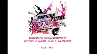 Energia Total Coreografia - Senta Concentrada (Passo a passo)