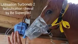 Utilisation - tuto - Turboneb 2 pour nebulisation cheval
