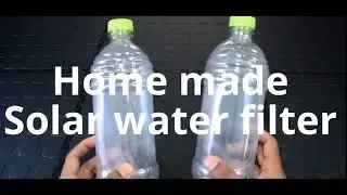 Solar Water Purifier at Home || Science Project || Science Experiment || Srilakshmireddy Official