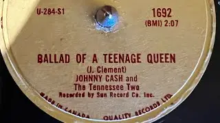 Johnny Cash And The Tennessee Two - Ballad Of A Teenage Queen 78rpm (Canadian)