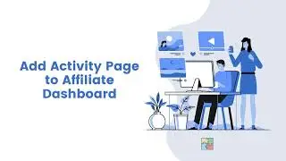 Add Activity Page to Affiliate Dashboard | How-to | GoAffPro