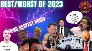 Ring Respect Radio: The Best & Worst Of 2023