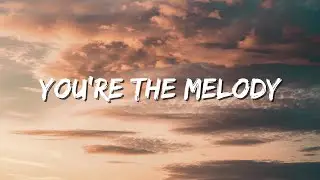 You're the Melody: A Heartfelt Love Song of Harmony and Devotion (Lyrics) 🎶💖