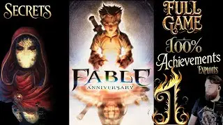 Becoming the Perfect Hero &ndash; Fable Anniversary 100% Playthrough 1 (Secrets, Achievements, Exploits)