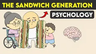 The Psychology of The Sandwich Generation