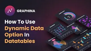 Graphina | How To Use Dynamic Data In DataTables  - Tutorial 19 | Iqonic Design