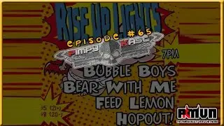 Rise Up Lights - PimpyKast Episode #65