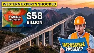5 China Mega Projects That Shocked Western Engineers