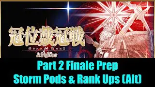 [FGO]  Short Morning Stream - Storm Pods and Rank Ups