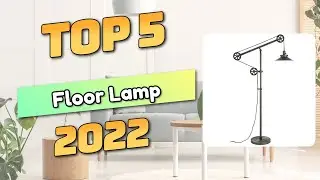 Best Floor Lamp 2022 (TOP5)