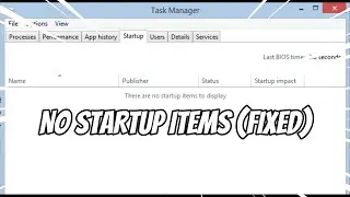 There are No Startup Items to Display in Task Manager (FIXED)