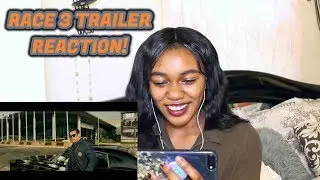 Race 3  Trailer | Salman Khan | Remo D'Souza | REACTION!