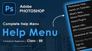 Help Menu in Photoshop | Photoshop Tutorials in Hindi | Class - 88
