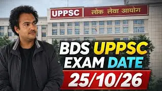 Finally Announced! 😍 BDS UP PSC Dental Surgeon Exam on 25/10/26 | Full Details