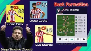 The Best Formation PES 2021 Atletico Madrid. Welcome to luis suarez to Atletico Madrid,TriSula atm.