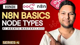 Day 4 AI Agents Masterclass | 5 Node Types Every Beginner Must Know (n8n)