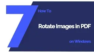 How to Rotate Images in PDF on Windows | PDFelement 7