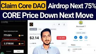 Claim Core DAO Airdrop Next 75% Coin Now | Core DAO Price Prediction | Core Mining Update