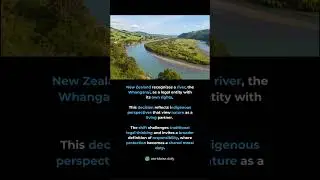 When a river gained legal rights. New Zealand recognized the Whanganui River as a leg...