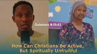 Can person be Christian without bearing fruit of the Holy Spirit? Umukristo Utera Imbuto Galatians 5