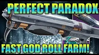 DESTINY 2 | FAST PERFECT PARADOX FARM! - HOW TO GET GOD ROLL PERFECT PARADOX!!!
